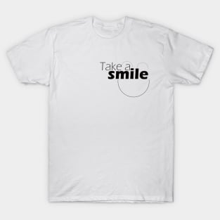 take a smile T-Shirt